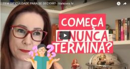 VOCÊ COMEÇA E NUNCA TERMINA?