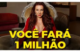 VOCÊ GOSTARIA DE TER UM MILHÃO DE REAIS?