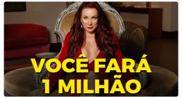 VOCÊ GOSTARIA DE TER UM MILHÃO DE REAIS?