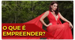 QUER SER UMA EMPREENDEDORA MILIONÁRIA?